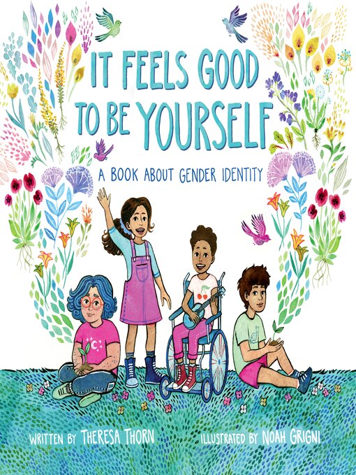 Title details for It Feels Good to be Yourself by Theresa Thorn - Wait list